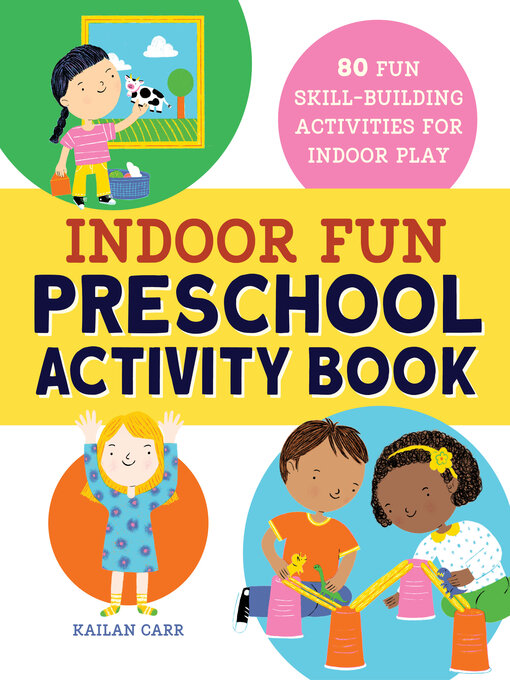 Title details for Indoor Fun Preschool Activity Book by Kailan Carr - Available
